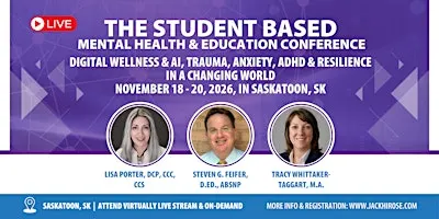 The Student Based Mental Health & Education Conference (Saskatoon, SK)