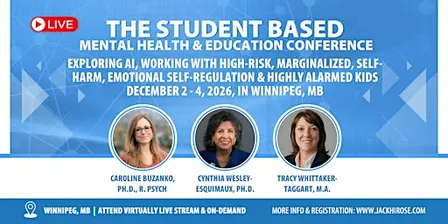 The Student Based Mental Health & Education Conference (Winnipeg, MB)