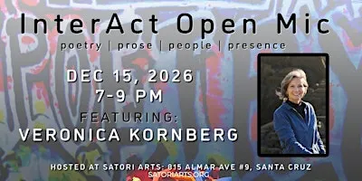 InterAct Open Mic with Featured Poet Veronica Kornberg