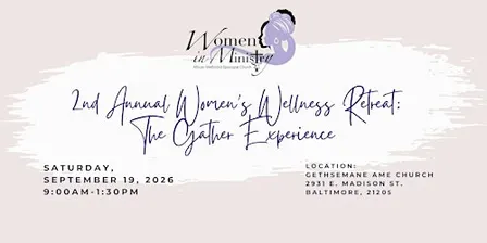 2nd Annual Women's Wellness Retreat: The Gather Experience