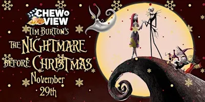 Nightmare before Christmas | Chew & View: Dinner & Movie Experience