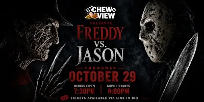 Freddy VS. Jason | Chew & View: Dinner & Movie Experience