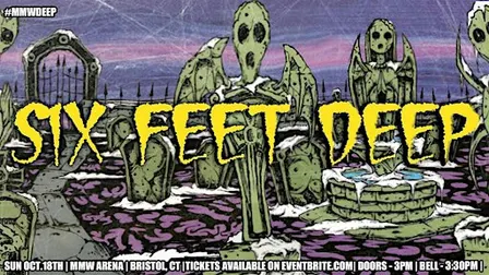 MMW Six Feet Deep