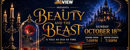 Beauty And The Beast | Chew & View: Dinner & Movie Experience