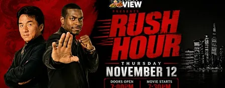 Rush Hour | Chew & View: Dinner & Movie Experience