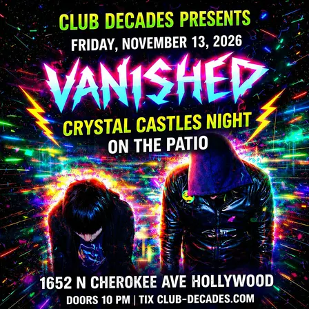 VANISHED: CRYSTAL CASTLES NIGHT