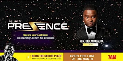 In His Presence – with Min. Bidemi Olaoba