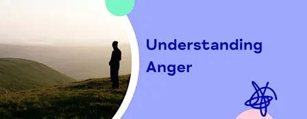 Understanding Anger