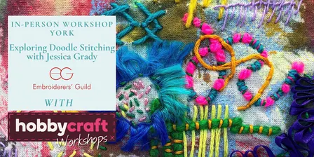 In Person Workshop: Exploring Doodle Stitching with Jessica Grady (York)
