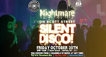 NIGHTMARE on Scott St. Silent Disco at Southern Tier Buffalo! - 10/30/26