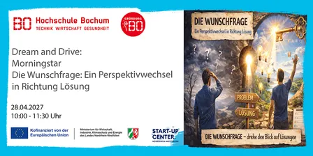 Dream and Drive: Die Wunschfrage Ein Perspektivwechsel in Richtung Lösung