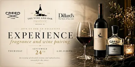 The Art of Scent & Wine Presented by Dillard’s & The Vine & Oak