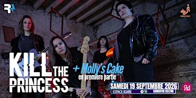 KILL THE PRINCESS + MOLLY'S CAKE
