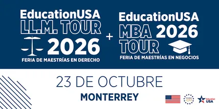 Feria EducationUSA LL.M. & MBA 2026 | Monterrey
