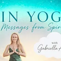Yin Yoga & Messages from Spirit
