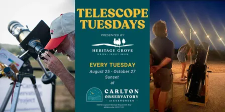 Telescope Tuesdays - Stargazing in McMinnville, OR