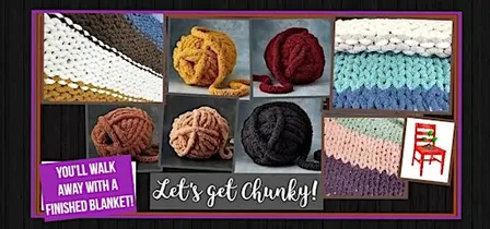Chunky Blanket Making Workshop
