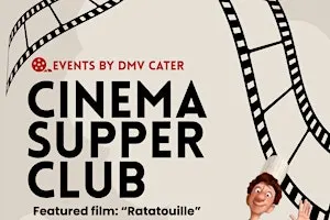 10/10 Cinema Supper Club: Ratatouille 5PM - 7PM