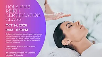 Holy Fire III Reiki I Certification Class