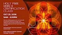 Holy Fire III Reiki II Certification Class