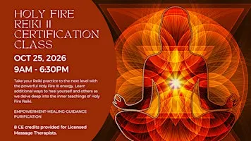 Holy Fire III Reiki II Certification Class