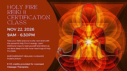 Holy Fire III Reiki II Certification Class