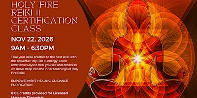 Holy Fire III Reiki II Certification Class