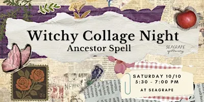 Witchy Collage Night: Ancestor Spell