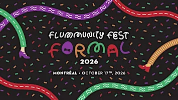 Flummunity Fest Formal 2026 | Fluevog Montréal