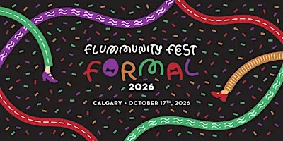 Flummunity Fest Formal 2026 | Fluevog Calgary