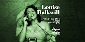 An Evening with Louise Balkwill — Chatterbox