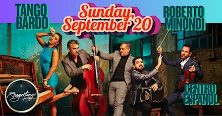 -TANGO BARDO LIVE IN NYC-LAST CHANCE ends SEPTEMBER 18th