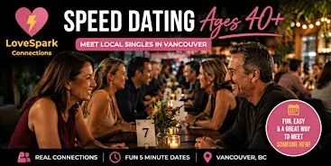 Speed Dating | Ages 40+ | Vancouver