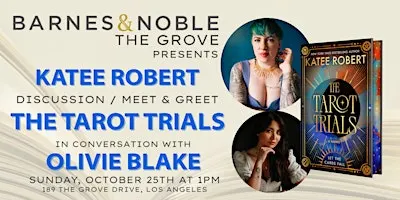 Katee Robert and Olivie Blake discuss THE TAROT TRIALS at B&N The Grove