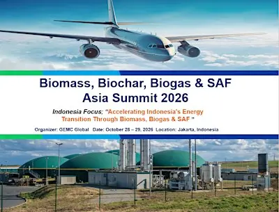 Biomass, Biochar, Biogas & SAF Asia Summit 2026 – Indonesia Focus