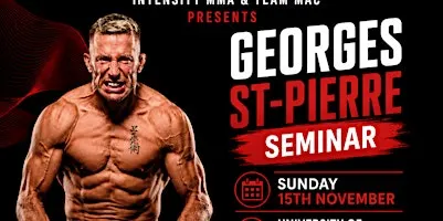 George St Pierre MMA Seminar - Hosted by Intensity MMA