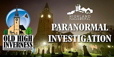Paranormal Investigation of The Old High, Inverness.