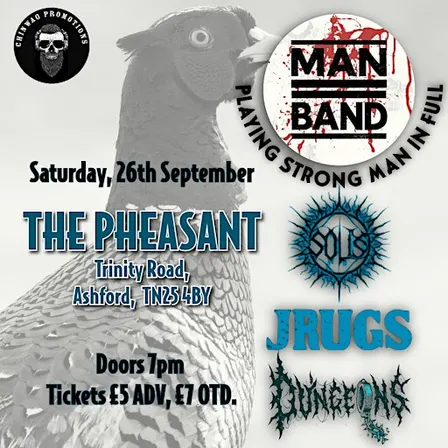 Man Band, Solis, Jrugs, Dungeons at The Pheasant, Ashford