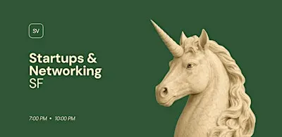 Startups & Networking in San Francisco