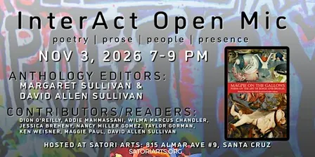 InterAct Open Mic with Readings from Magpie On the Gallows Contributors