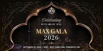 SOLD OUT: MAX Gala 2026 | Ritz Carlton | Muslims Achieving Excellence