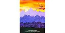 Mountain Sunset   Monday,  September 21st   6:30pm $35