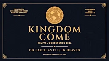 Revival Conference 2026: Kingdom Come