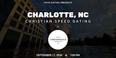 ✝️Charlotte Christian Speed Dating | IYKYK Dating | 20s-30s | 9/17/26