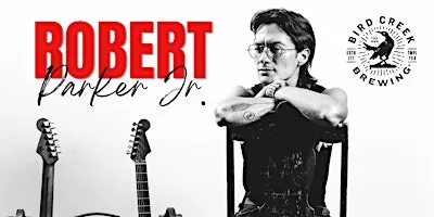 Robert Parker Jr. at Bird Creek Brewing
