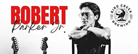Robert Parker Jr. at Bird Creek Brewing