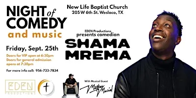 Night of Comedy and Music with Comedian Shama Mrema feat. Mathew Maciel