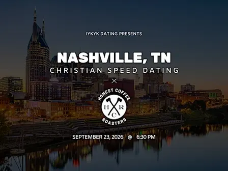 ✝️Nashville Christian Speed Dating | IYKYK Dating | 20s-30s | 9/23/26