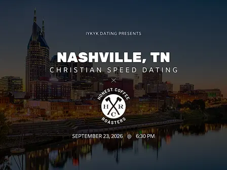 ✝️Nashville Christian Speed Dating | IYKYK Dating | 20s-30s | 9/23/26