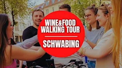 Wine & Food Walking Tour SCHWABING! | Munich Wine Rebels